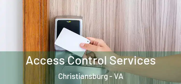 Access Control Services Christiansburg - VA