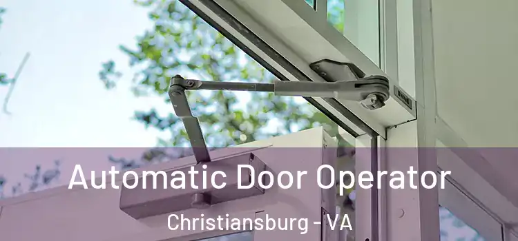 Automatic Door Operator Christiansburg - VA