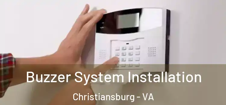 Buzzer System Installation Christiansburg - VA