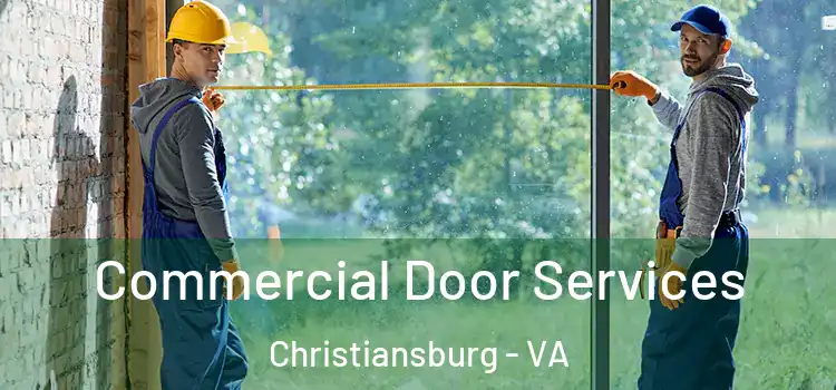 Commercial Door Services Christiansburg - VA