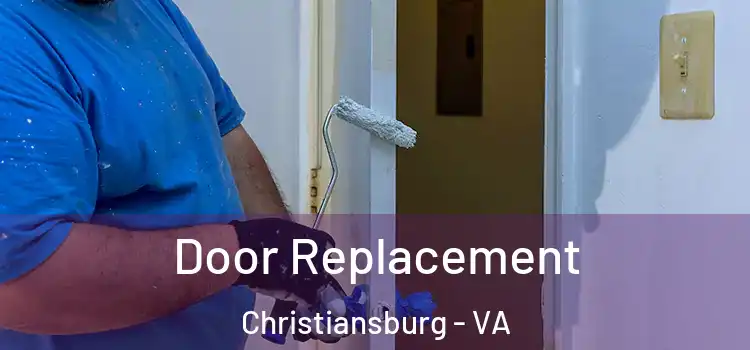 Door Replacement Christiansburg - VA