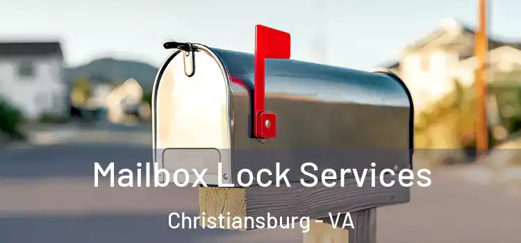 Mailbox Lock Services Christiansburg - VA
