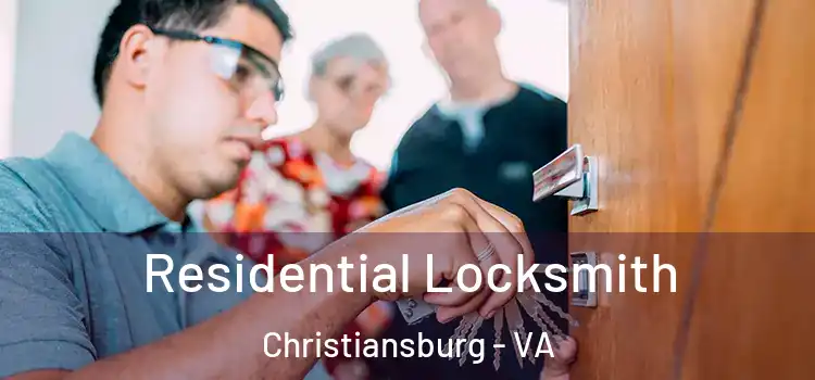 Residential Locksmith Christiansburg - VA